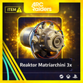 3x Reaktor Matriarchini